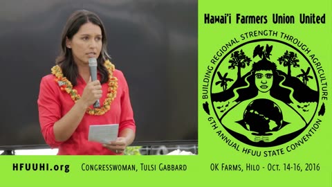 Congresswoman, Tulsi Gabbard, Inspiring Support for Local Agriculture 2016