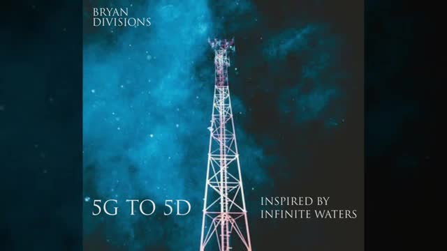 Bryan Divisions - 5G to 5D (Inspired by Infinite Waters - Ralph Smart)