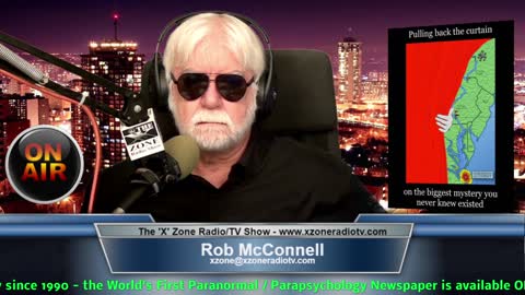 The 'X' Zone Radio/TV Show with Rob McConnell: Guest - MICHAEL WANN