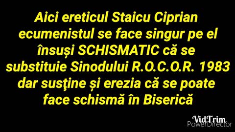 Staicu Ciprian e Eretic Ecumenist ptr. ca NU RECUNOASTE ANATHEMA R.O.C.O.R. 1983 pe 22.03.2022