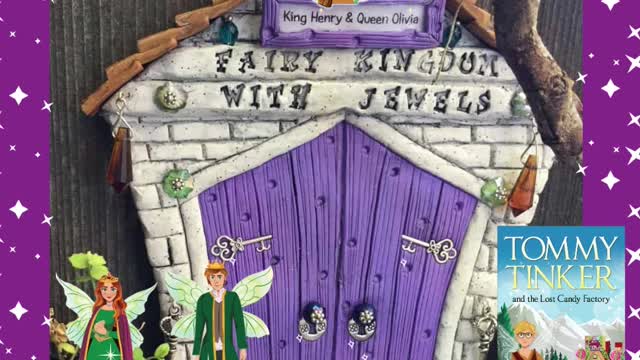 King Henry & Queen Olivia Magical Fairy Door.