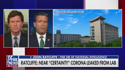 John Ratcliffe (new ClA Director) with Tucker Carlson on Wuhan Lab & covid 2021