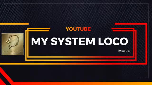 MY SYSTEM LOCO MUSIC