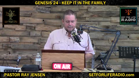 Genesis 24 - Keep It In The Family