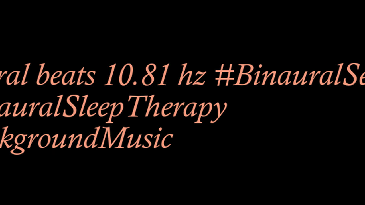 binaural_beats_10.81hz_BinauralHarmony BinauralMeditative OceanWaves