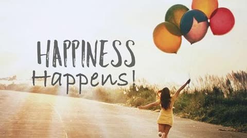 Happiness