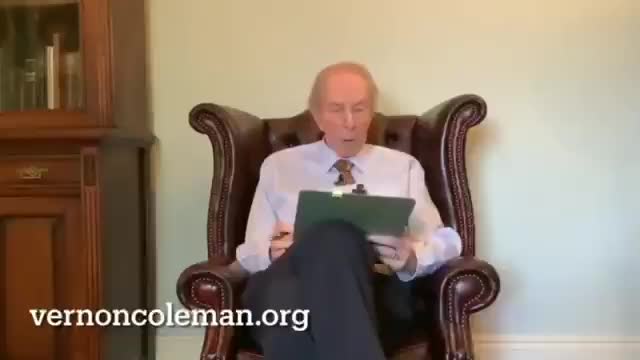 DR. VERNON COLEMAN - IT'S TIME TO BE TERRIFIED !!