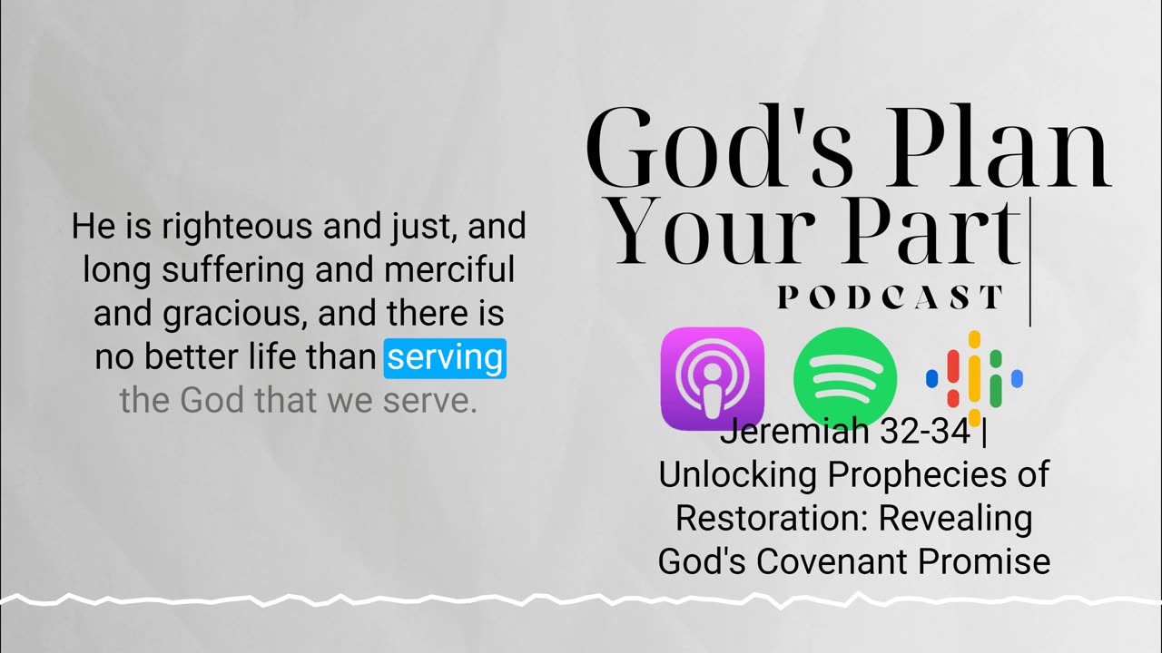 Jeremiah 32-34 | Unlocking Prophecies of Restoration: Revealing God's Covenant Promise