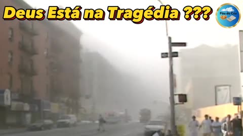 Deus Está na Tragédia ???