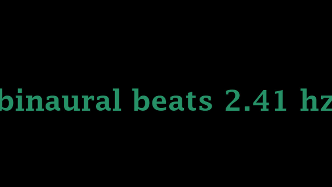binaural_beats_2.41hz_BinauralHealingMeditation BinauralAmbience HarmonicBinauralTones