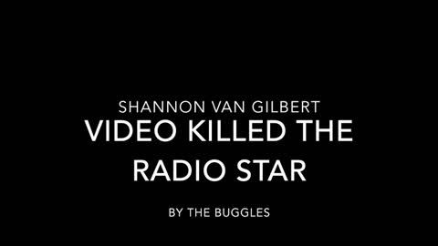 Video Killed The Radio Star