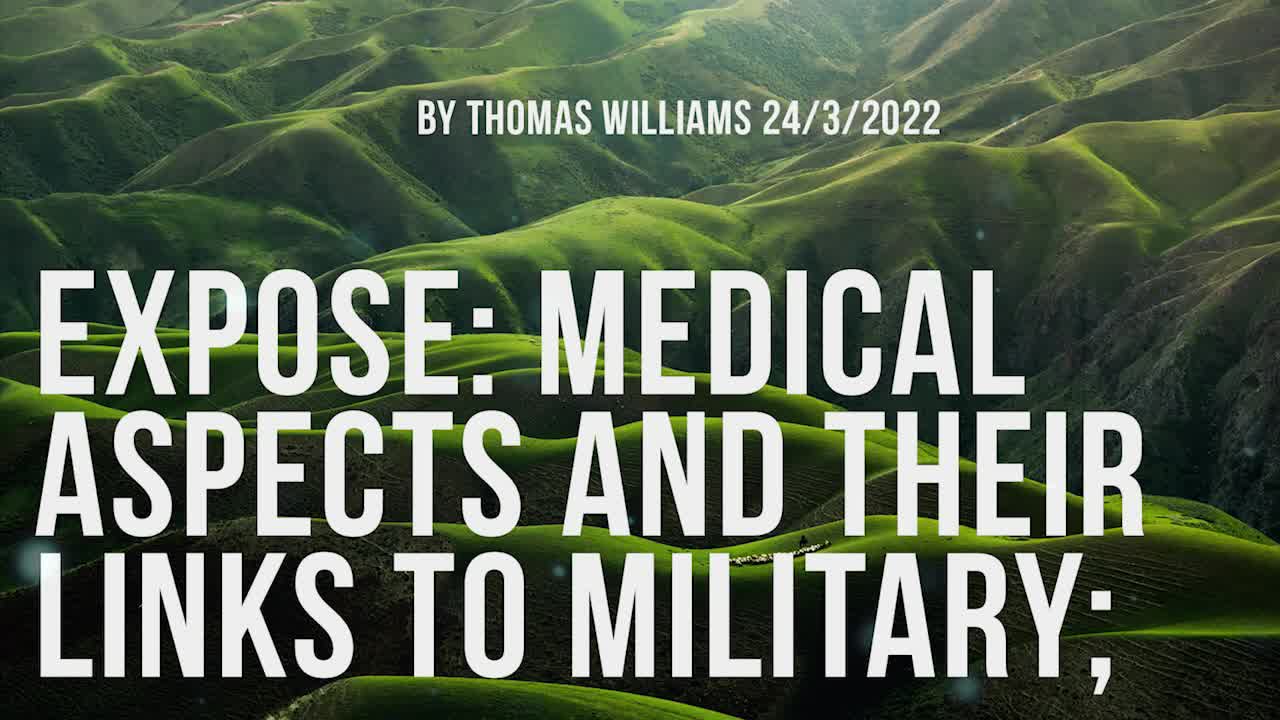 Expose - Medical aspects and their links to military;
