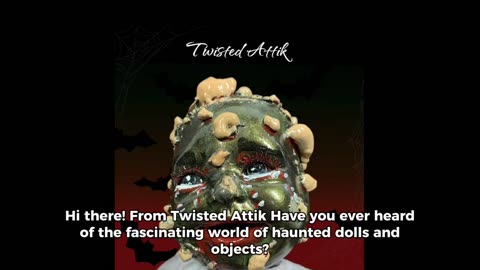 The fascinating world of haunted dolls