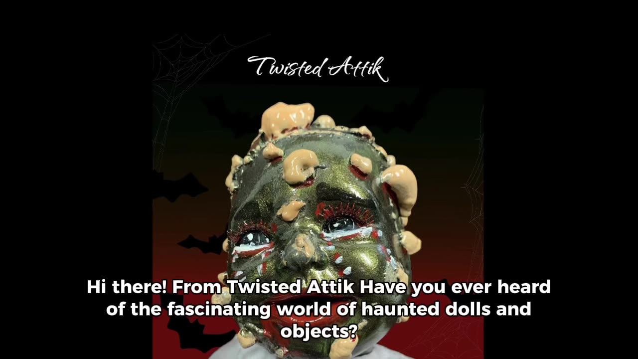The fascinating world of haunted dolls