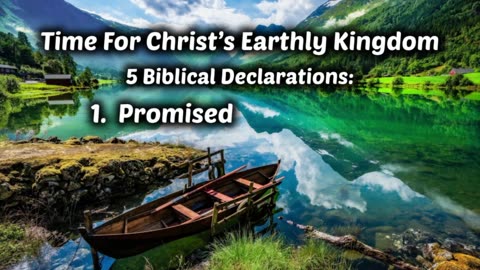 The Time For Christ's Earthly Kingdom - Message Only