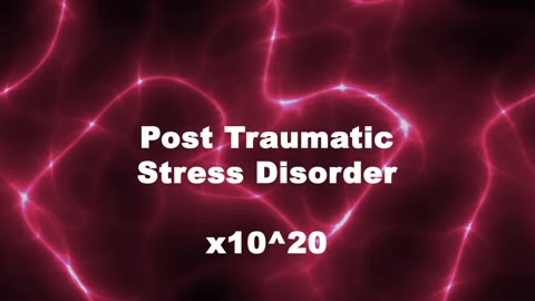 Amplified Reiki [AR] for PTSD (Post Traumatic Stress Disorder) - 10^20 x Stronger Energy