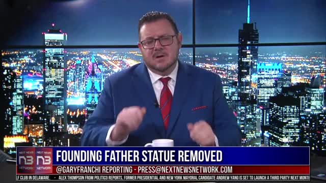 Founding Father Statue REMOVED From New York CIty Hall