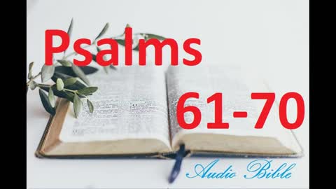 Psalms 61-70, the Old Testament, Bible