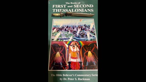 Dr Ruckman, Thessalonians Study 6