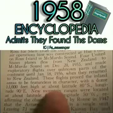 1958 Encyclopedia Admits They Found The Dome