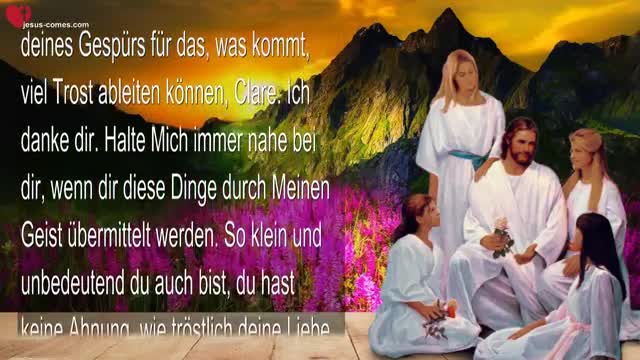 07.09.2022 ❤️ Jesus sagt... Die Welt bereitet sich auf Krieg vor, bleibt nahe bei Mir