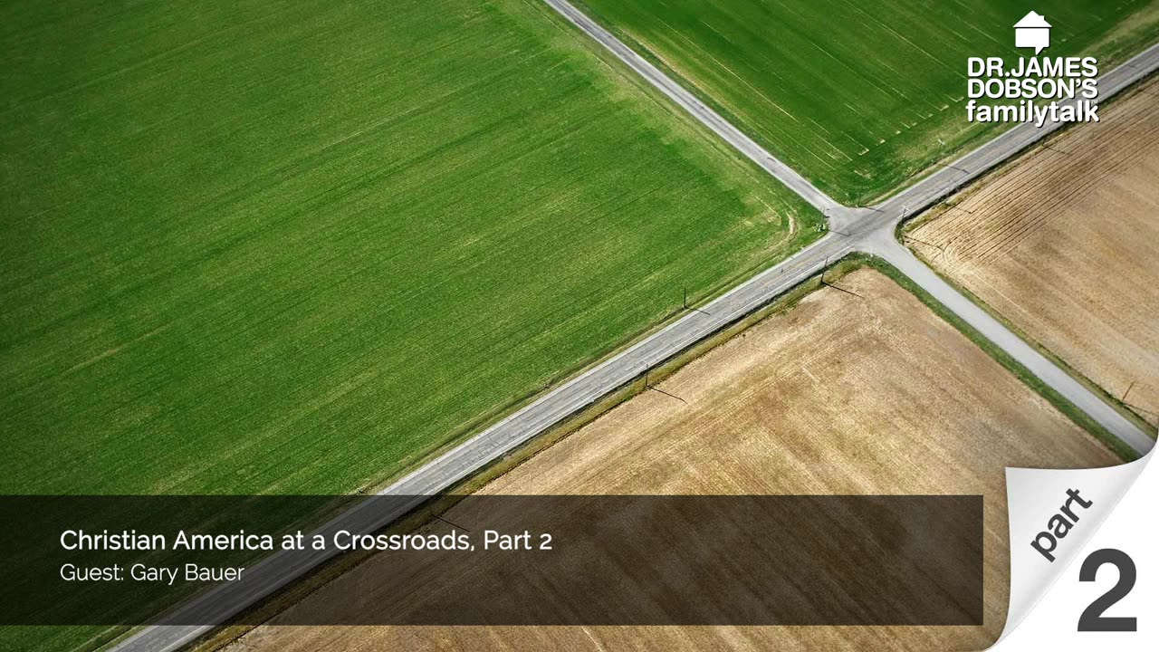 Christian America at a Crossroads - Part 2 with Gary Bauer