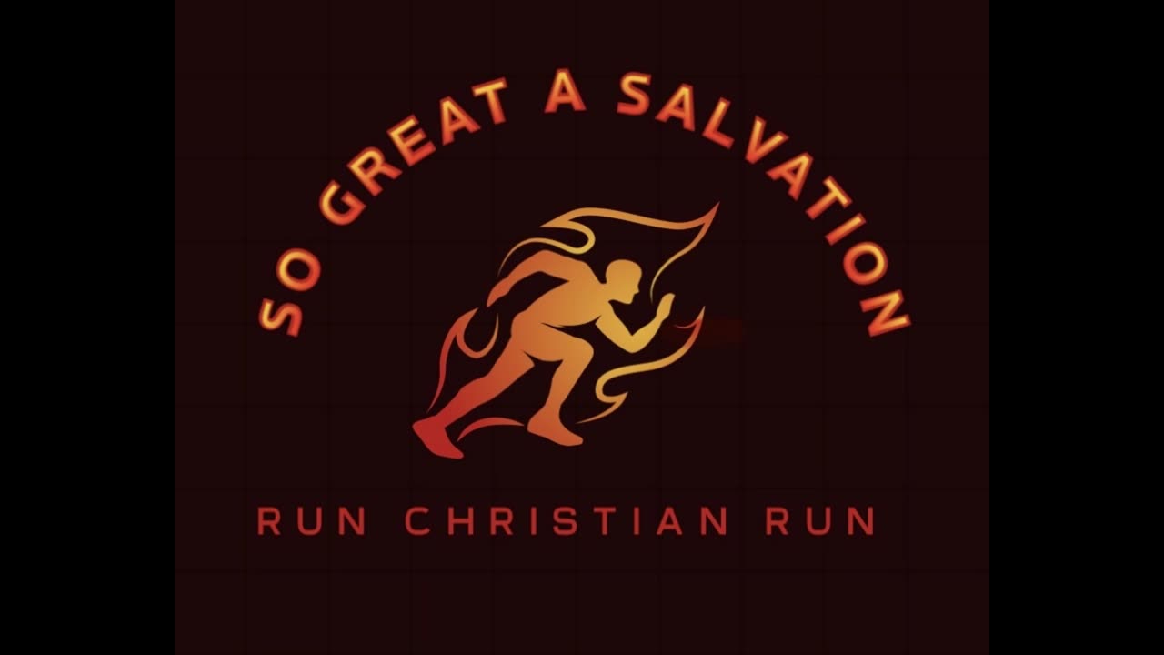 So Great Salvation Podcast 06-"Saved" and its various uses.