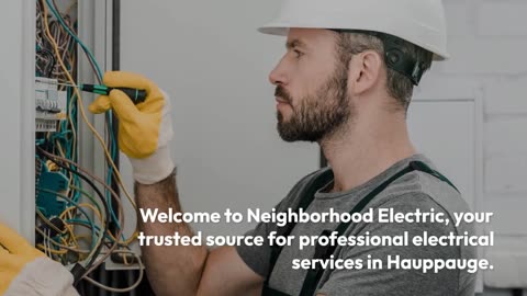 Electrician in Hauppauge - Neighborhood Electric