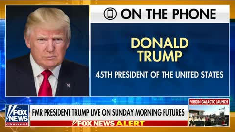 7.11.21 - Sunday Morning Futures w/ Maria - Trump phone interview