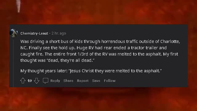 Cross Country Drivers of Reddit What are some of the most terrifying situations youve witnessed?