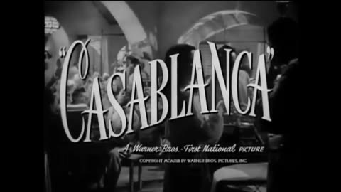 CASABLANCA (1942) — Theatrical Trailer