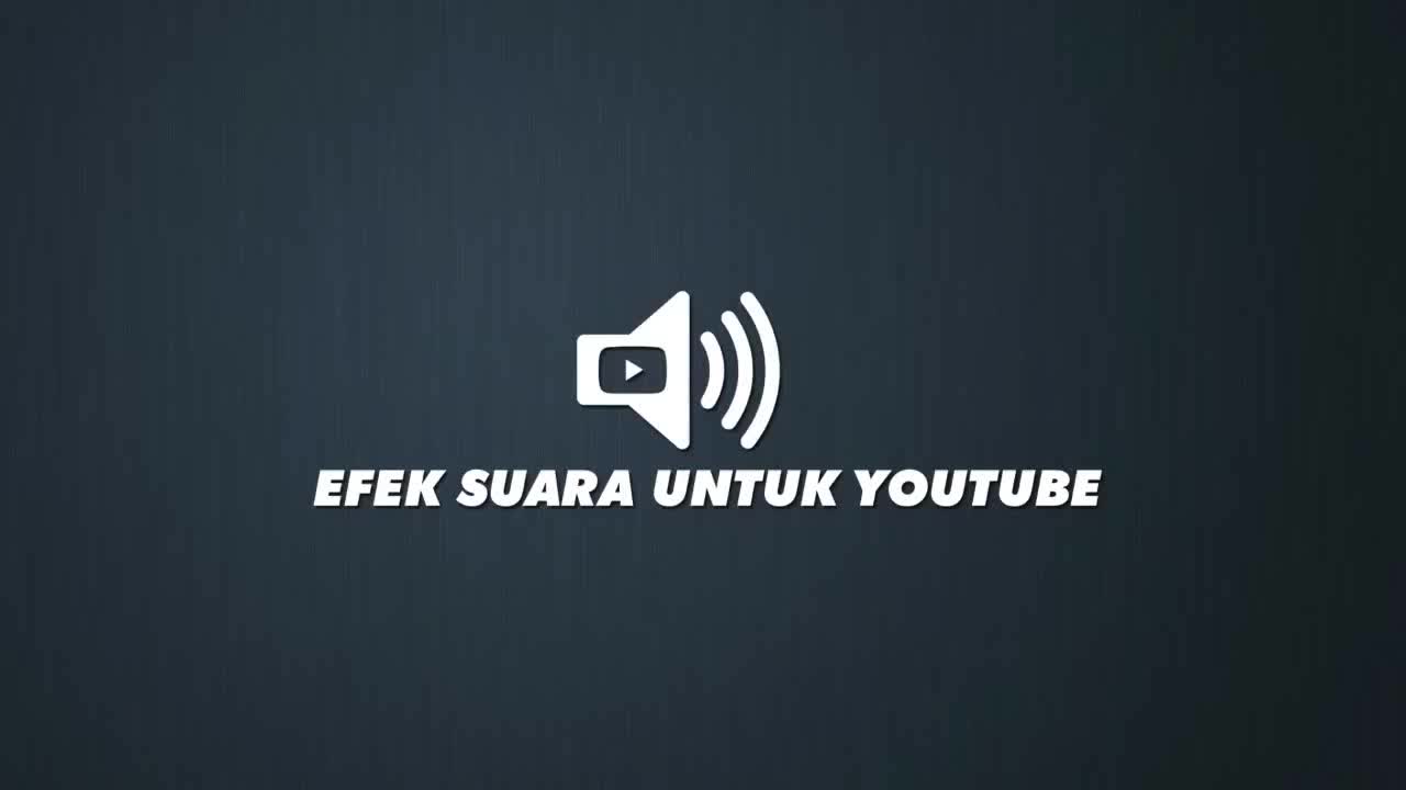 Efek Suara Untuk Youtube #Funny Sound Effects