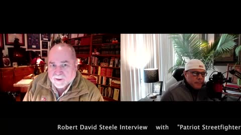2.18.21 Scott McKay'S Powerful Interview of Former CIA Clandestine Ops Officer Robert David Steele