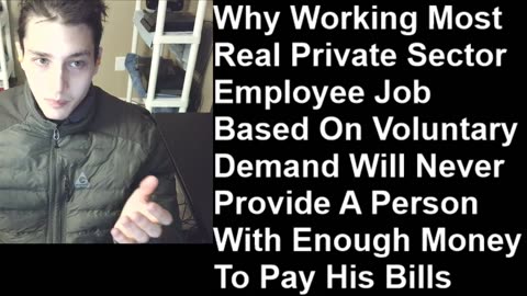 Outtake #215 Of Why Working Most Employee Jobs Will Never Provide Enough Money To Pay The Bills