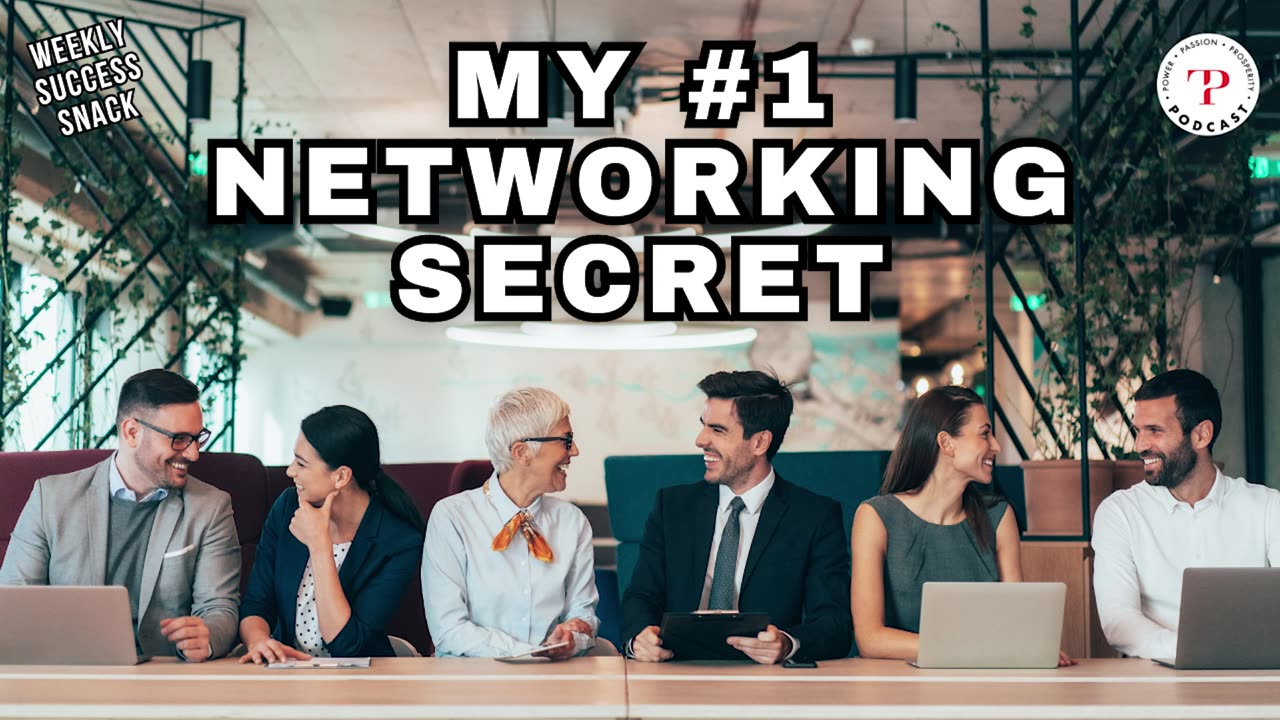 My #1 Networking Secret