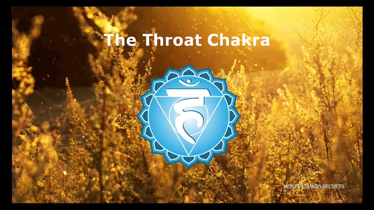 Money Chakra Secrets Upgrade Package ✔️ 100% Free Course ✔️ (Video 6/9: The Throat Chakra)