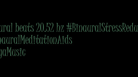 binaural_beats_20.52hz_ASMR AudioSphereCalmWaves SpaMusic
