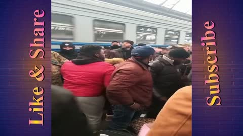 Ukrainians blocking Africans from getting on trains