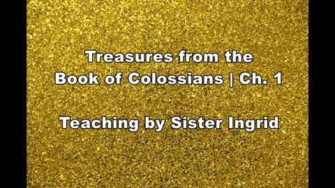 Treasures From The Book of Colossians