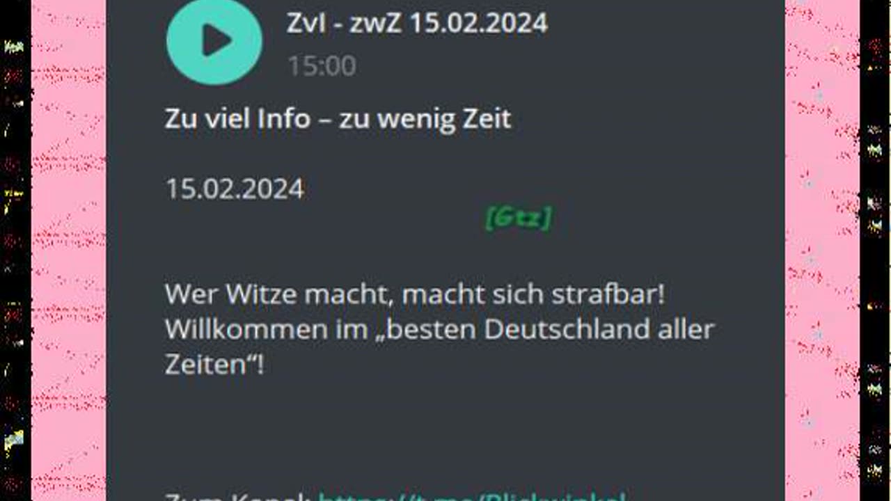 Zu viel Info – zu wenig Zeit 15.o2.2024 Wer Witze macht, macht sich strafbar!