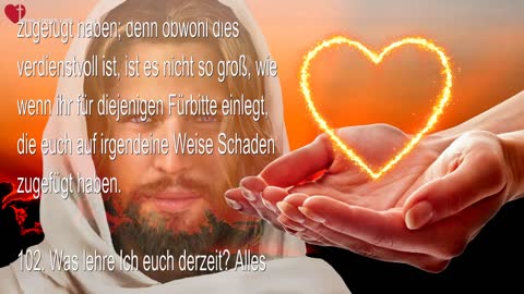 Der Segen der Fürbitte... Jesus Christus erläutert ❤️ Das Dritte Testament Kapitel 17-8/12