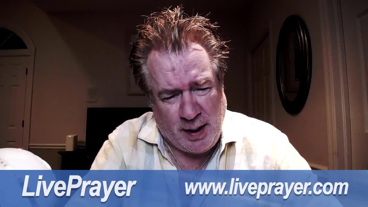 Liveprayer with Bill Keller 7/18/22