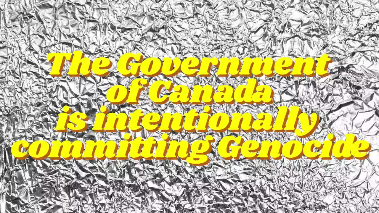 The Government of Canada is Comitting Genocide