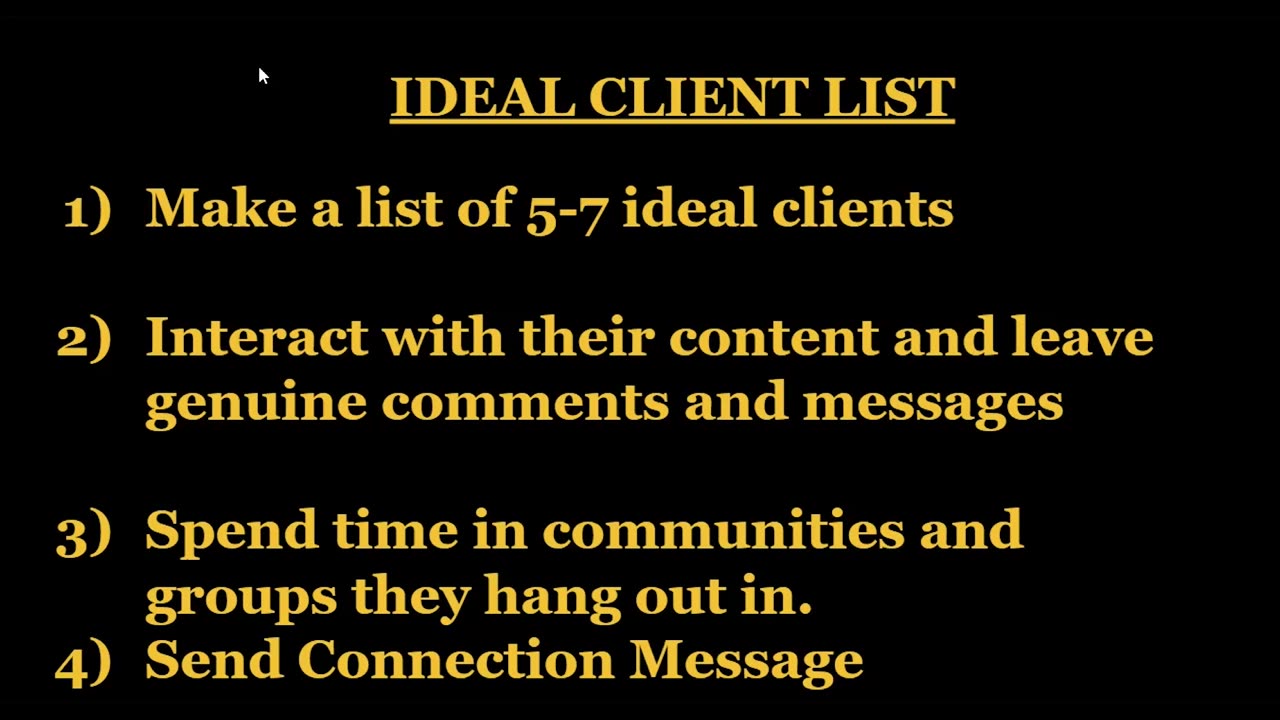 7. Ideal Client List