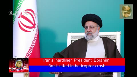 Iran's hardliner President Ebrahim Raisi killed in helicopter crash