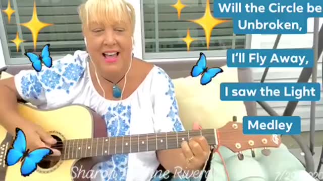 “I SAW THE LIGHT-WILL THE CIRCLE BE UNBROKEN MEDLEY Cover by Sharon Luanne Rivera 2020