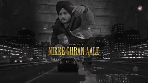 Nikke ghran Aale gurlluv raby chatha Arsh poohla new Punjabi song