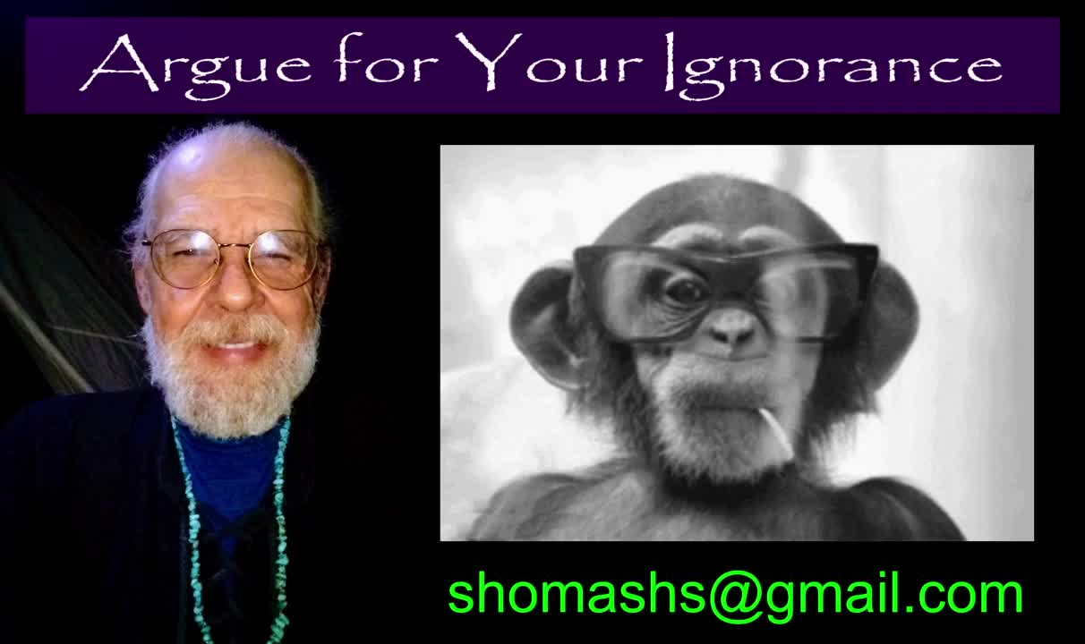 Argue for Your Ignorance