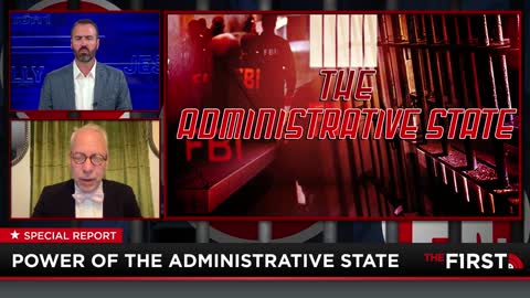 The History Of The Administrative State