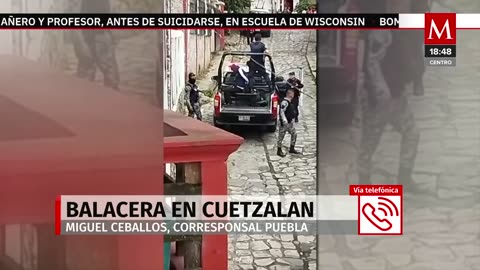 Registran balacera en Cuetzalan, Puebla; hay dos lesionados